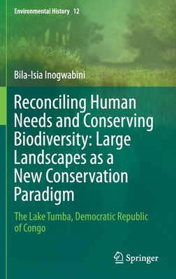 Reconciling Human Needs and Conserving Biodiversity