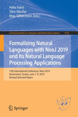 Formalizing Natural Languages with NooJ 2019 and Its Natural Language Processing Applications
