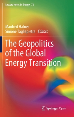 The Geopolitics of the Global Energy Transition