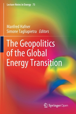 The Geopolitics of the Global Energy Transition