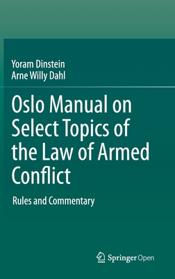 Oslo Manual on Select Topics of the Law of Armed Conflict