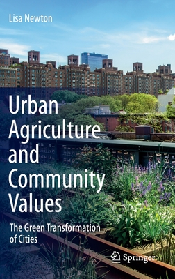 Urban Agriculture and Community Values