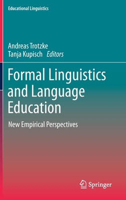 Formal Linguistics and Language Education
