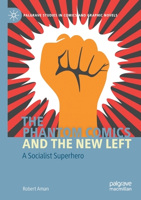 The Phantom Comics and the New Left