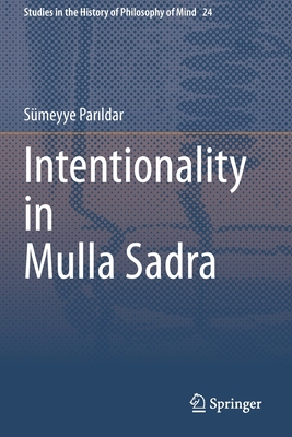 Intentionality in Mulla Sadra