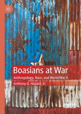 Boasians at War