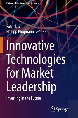 Innovative Technologies for Market Leadership