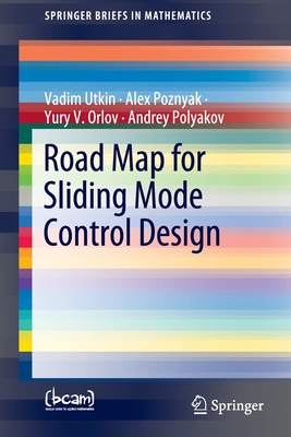 Road Map for Sliding Mode Control Design