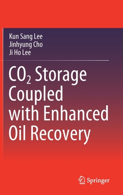CO2 Storage Coupled with Enhanced Oil Recovery