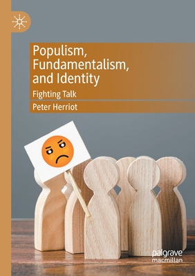 Populism, Fundamentalism, and Identity