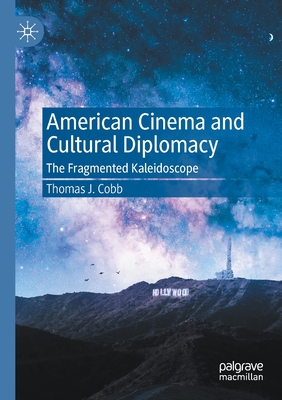 American Cinema and Cultural Diplomacy