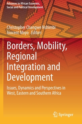 Borders, Mobility, Regional Integration and Development