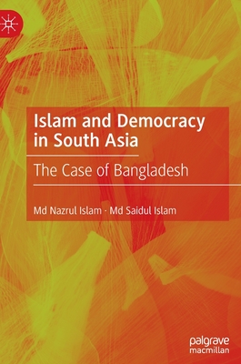 Islam and Democracy in South Asia