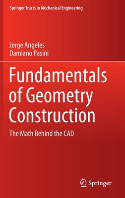 Fundamentals of Geometry Construction