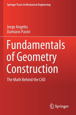 Fundamentals of Geometry Construction