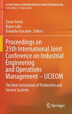 Proceedings on 25th International Joint Conference on Industrial Engineering and Operations Management - IJCIEOM