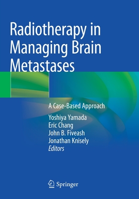 Radiotherapy in Managing Brain Metastases