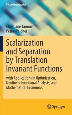 Scalarization and Separation by Translation Invariant Functions