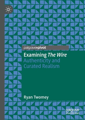 Examining The Wire