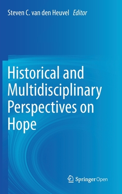 Historical and Multidisciplinary Perspectives on Hope