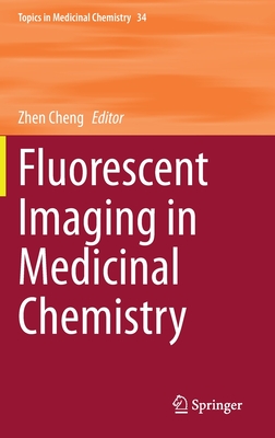 Fluorescent Imaging in Medicinal Chemistry