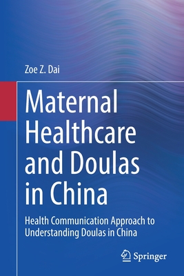 Maternal Healthcare and Doulas in China