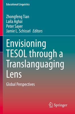 Envisioning TESOL through a Translanguaging Lens