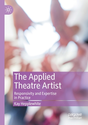 The Applied Theatre Artist