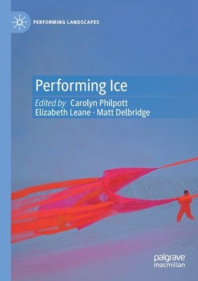 Performing Ice