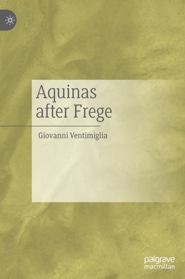 Aquinas after Frege