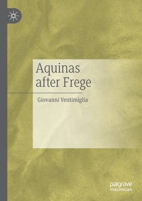 Aquinas after Frege