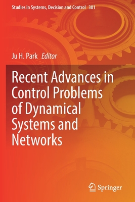 Recent Advances in Control Problems of Dynamical Systems and Networks