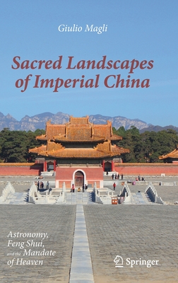 Sacred Landscapes of Imperial China