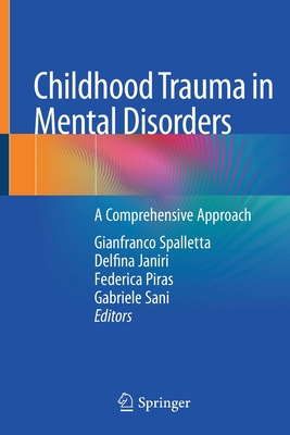 Childhood Trauma in Mental Disorders