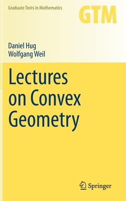 Lectures on Convex Geometry