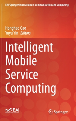 Intelligent Mobile Service Computing