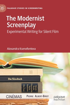 The Modernist Screenplay