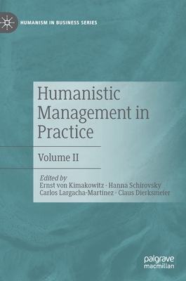 Humanistic Management in Practice