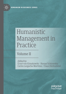 Humanistic Management in Practice