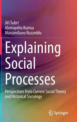 Explaining Social Processes