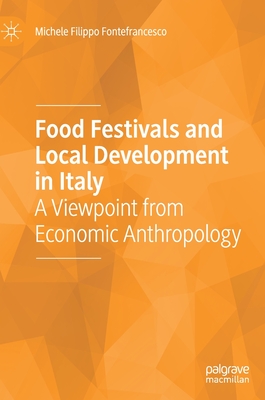 Food Festivals and Local Development in Italy