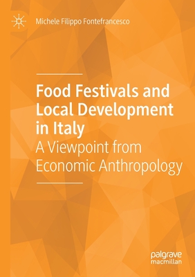 Food Festivals and Local Development in Italy