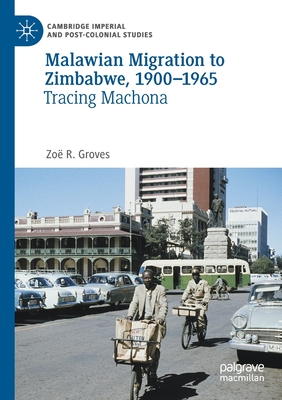 Malawian Migration to Zimbabwe, 1900-1965