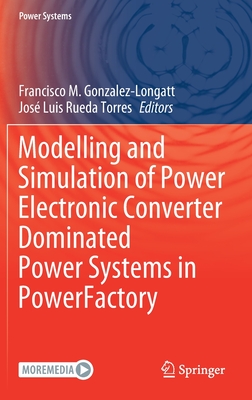 Modelling and Simulation of Power Electronic Converter Dominated Power Systems in PowerFactory