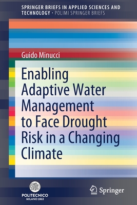 Enabling Adaptive Water Management to Face Drought Risk in a Changing Climate