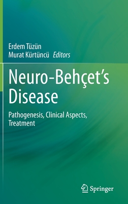 Neuro-Behçet''s Disease