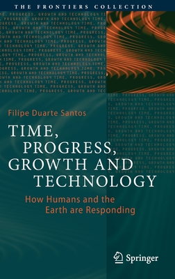 Time, Progress, Growth and Technology