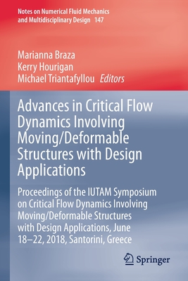 Advances in Critical Flow Dynamics Involving Moving/Deformable Structures with Design Applications