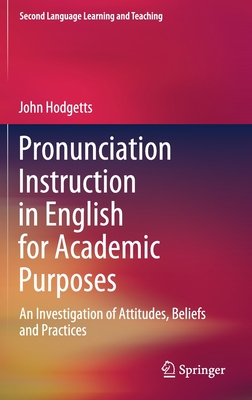 Pronunciation Instruction in English for Academic Purposes