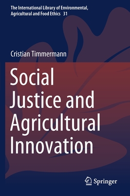 Social Justice and Agricultural Innovation